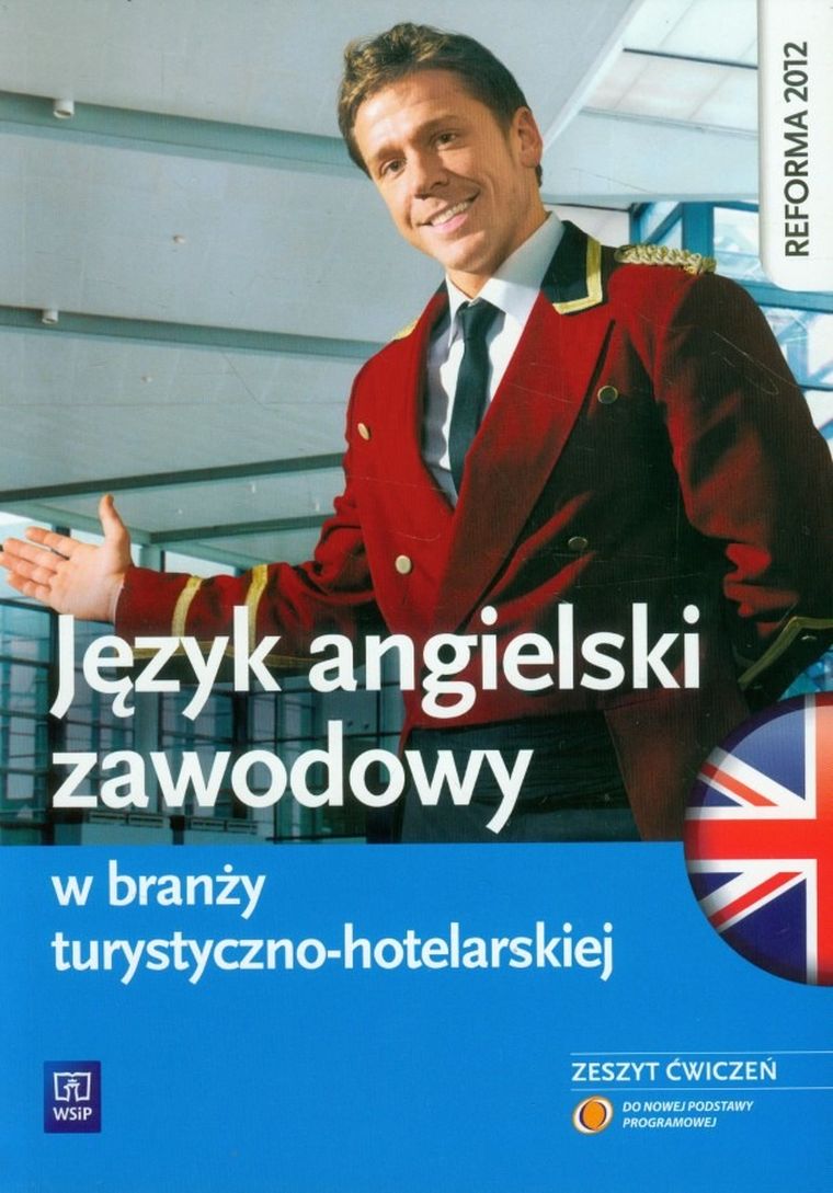 Język angielski zawodowy w branży turystyczno-hotelarskiej. Ćwiczenia