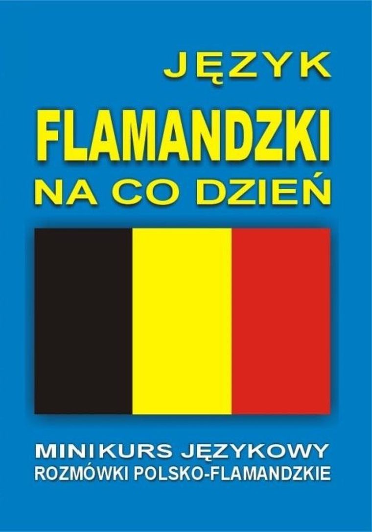 Język flamandzki na co dzień. Mini kurs językowy + CD