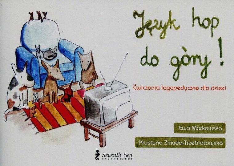 Język hop do góry! Ćwiczenia logopedyczne dla dzieci