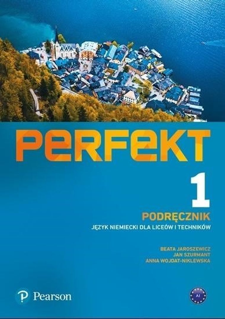 Język niemiecki. Perfekt 1. A1. Podręcznik. Liceum i Technikum