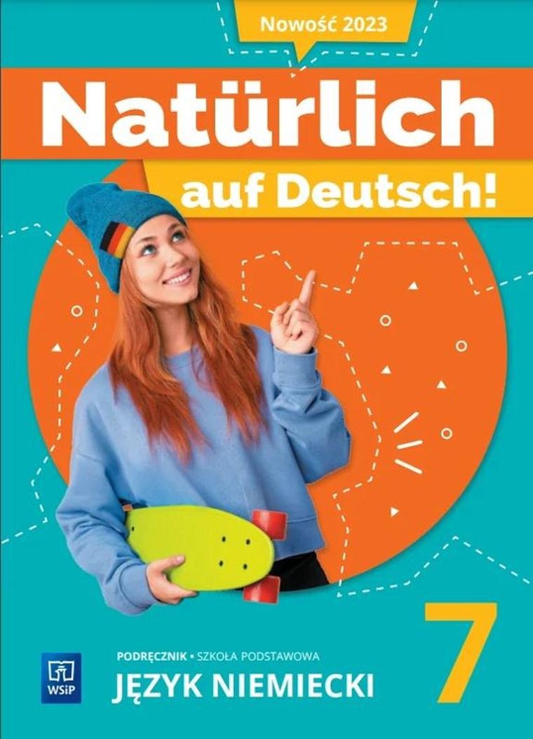 Język niemiecki. Szkoła podstawowa 7. Naturlich auf Deutsch! Podręcznik