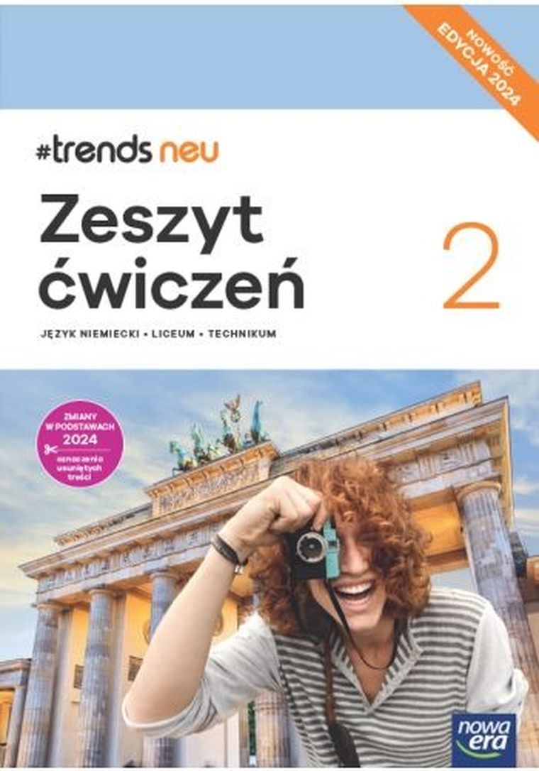 Język niemiecki. #trends neu 2. Ćwiczenia liceum i technikum. Edycja 2024
