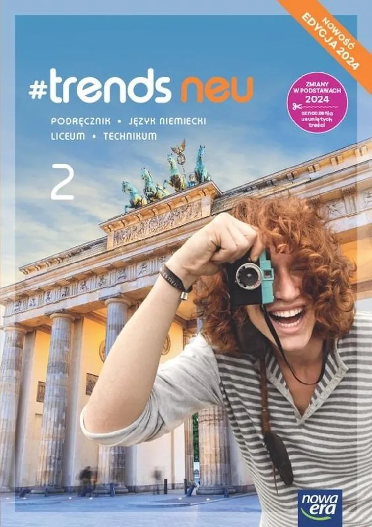 Język niemiecki #trends Neu 2. Podręcznik liceum i technikum. Edycja 2024