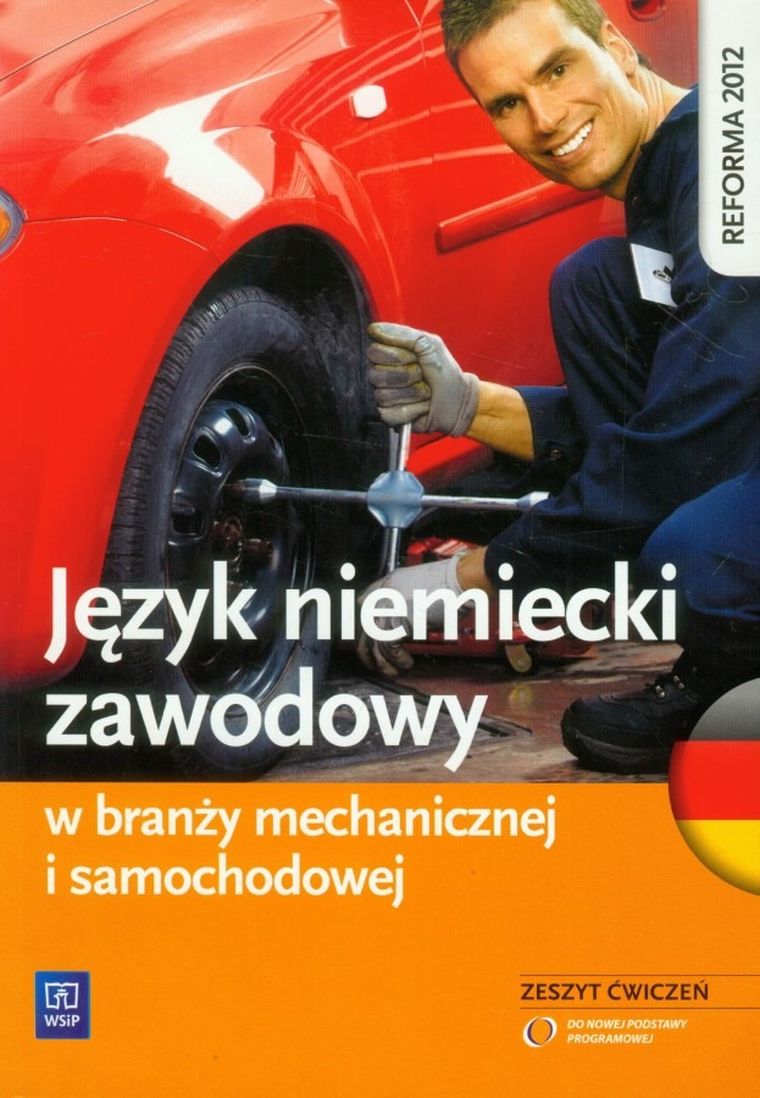 Język niemiecki zawodowy w branży mechanicznej i samochodowej. Ćwiczenia