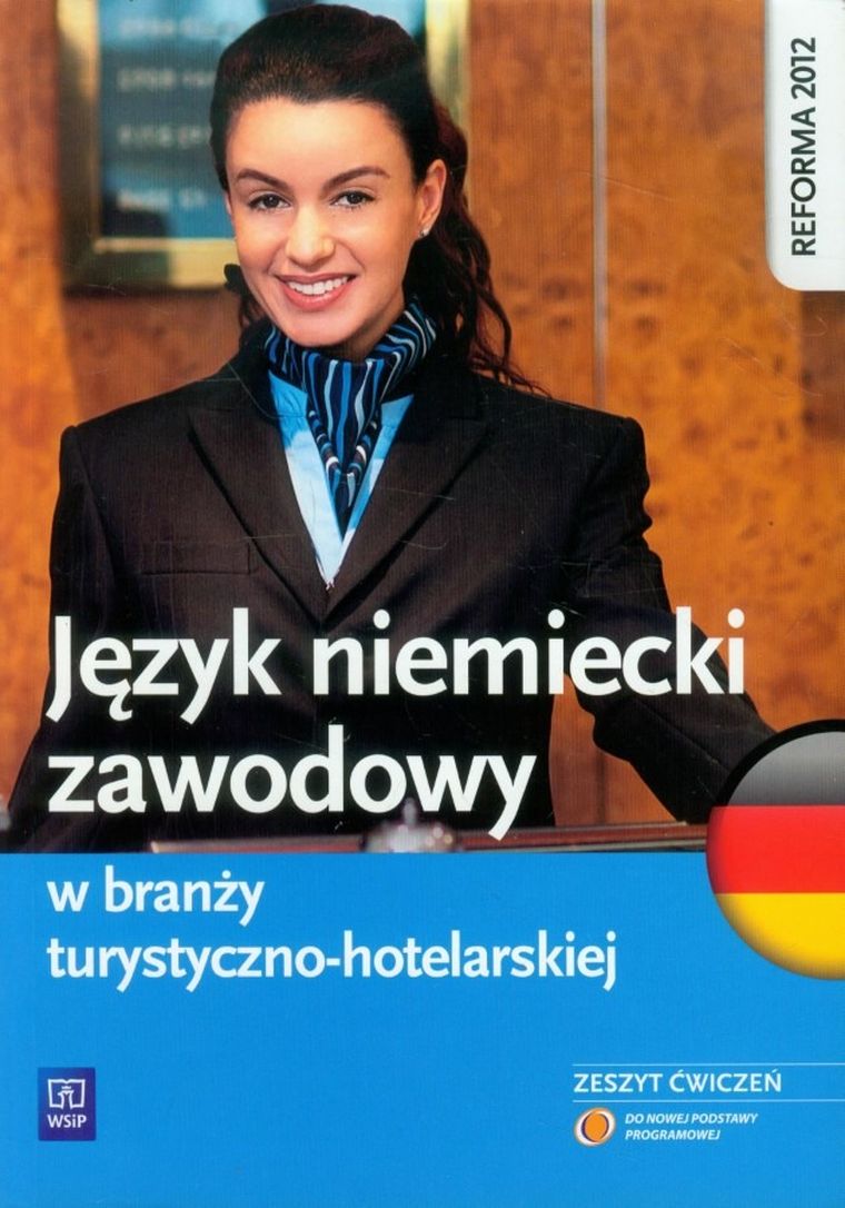 Język niemiecki zawodowy w branży turystyczno-hotelarskiej. Ćwiczenia