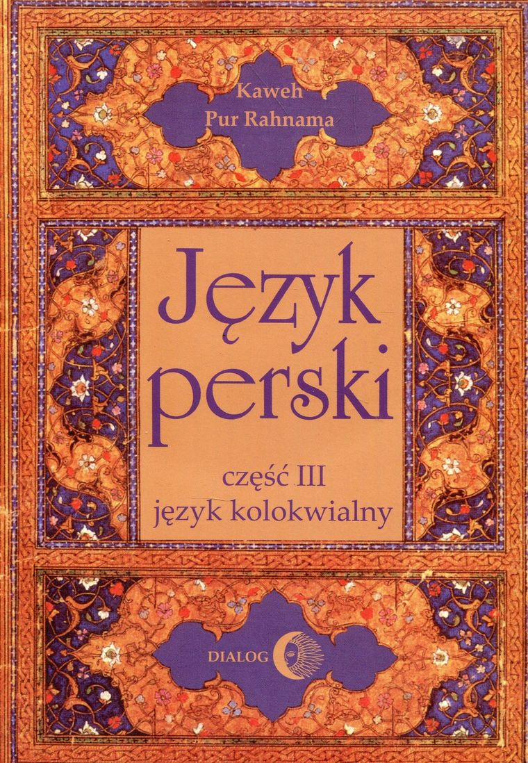 Język perski. Część III. Język kolokwialny + 4 CD