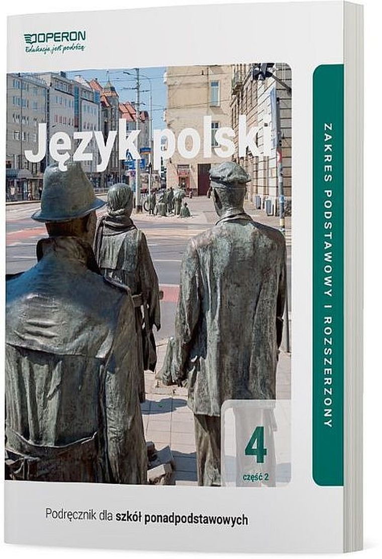 Język polski 4. Podręcznik. Część 2. Liceum i technikum. Zakres podstawowy i rozszerzony