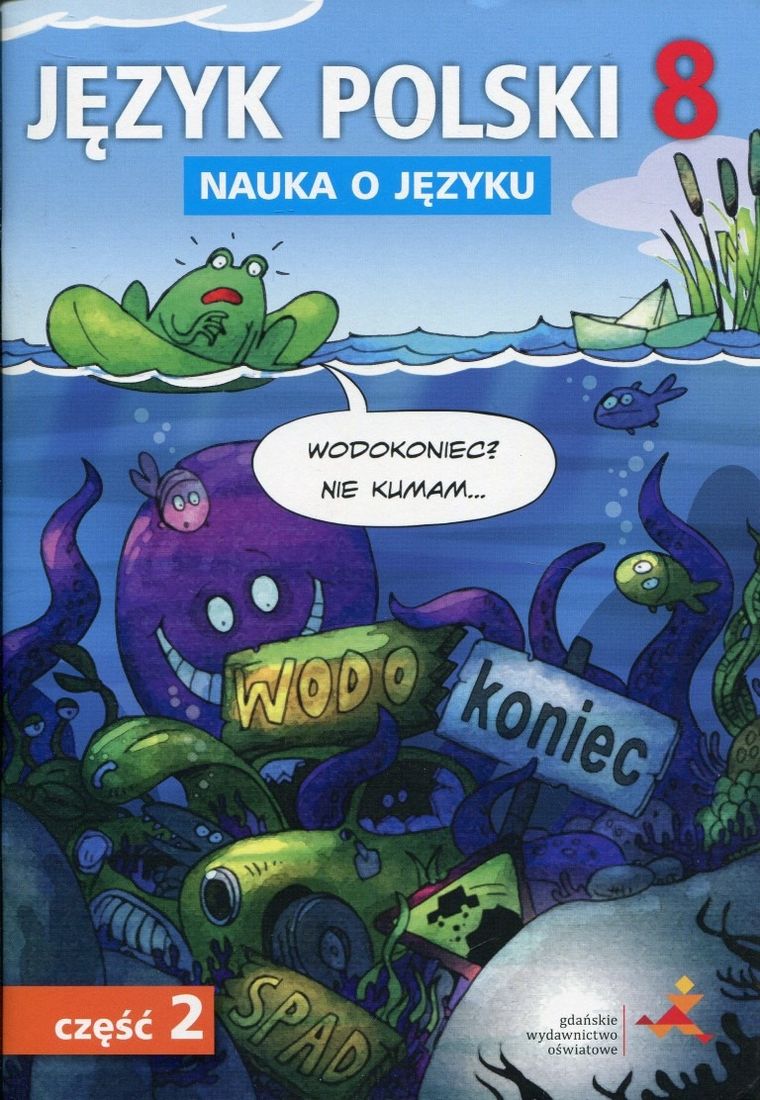 Język polski. Klasa 8. Nauka o języku. Część 2