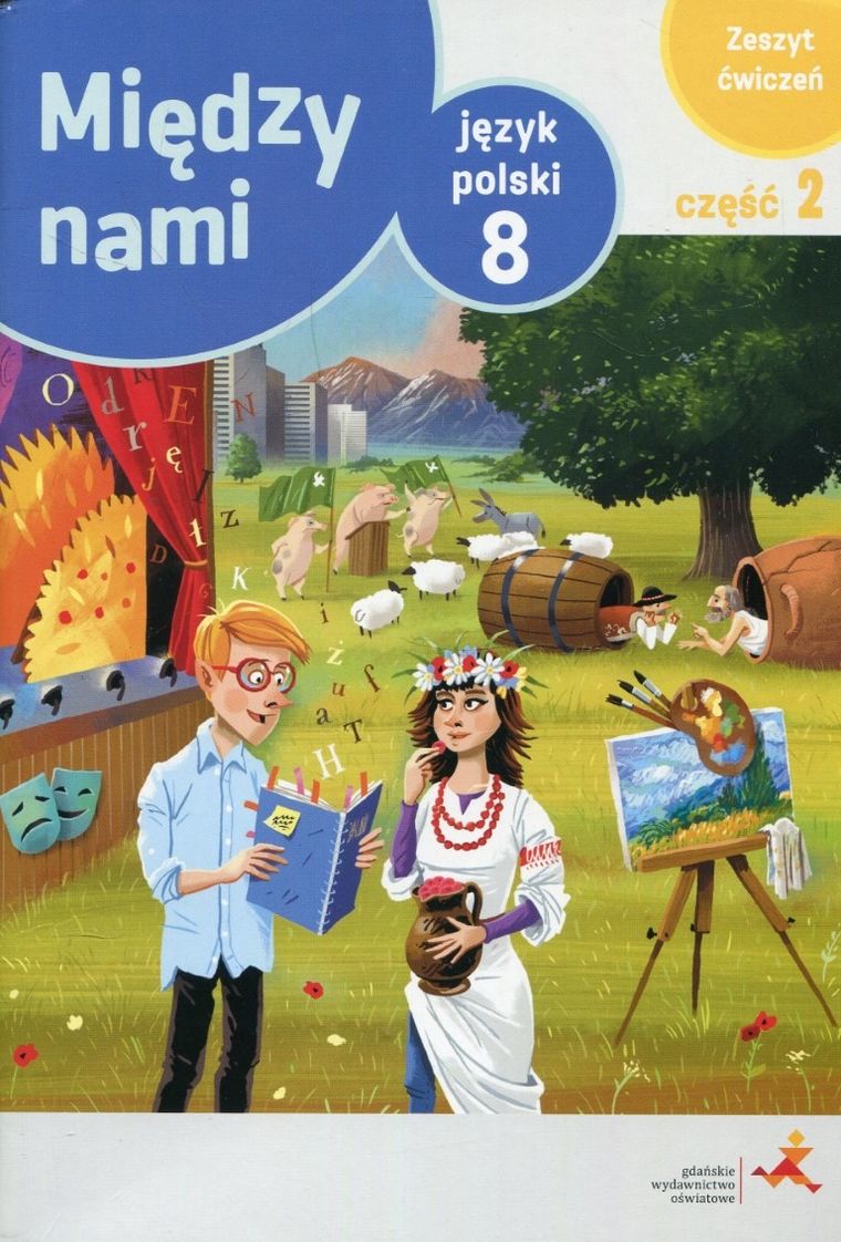 Język polski. Między nami. Język polski 8. Zeszyt ćwiczeń. Część 2. Wersja A