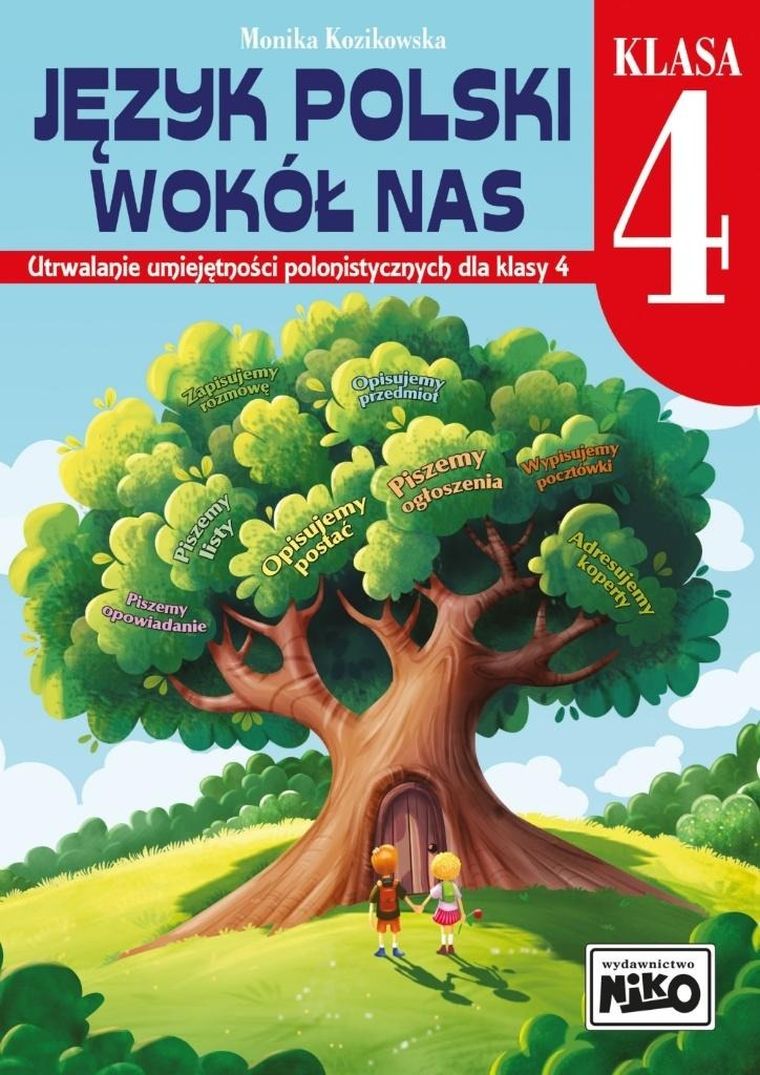 Język polski wokół nas. Utrwalanie umiejętności