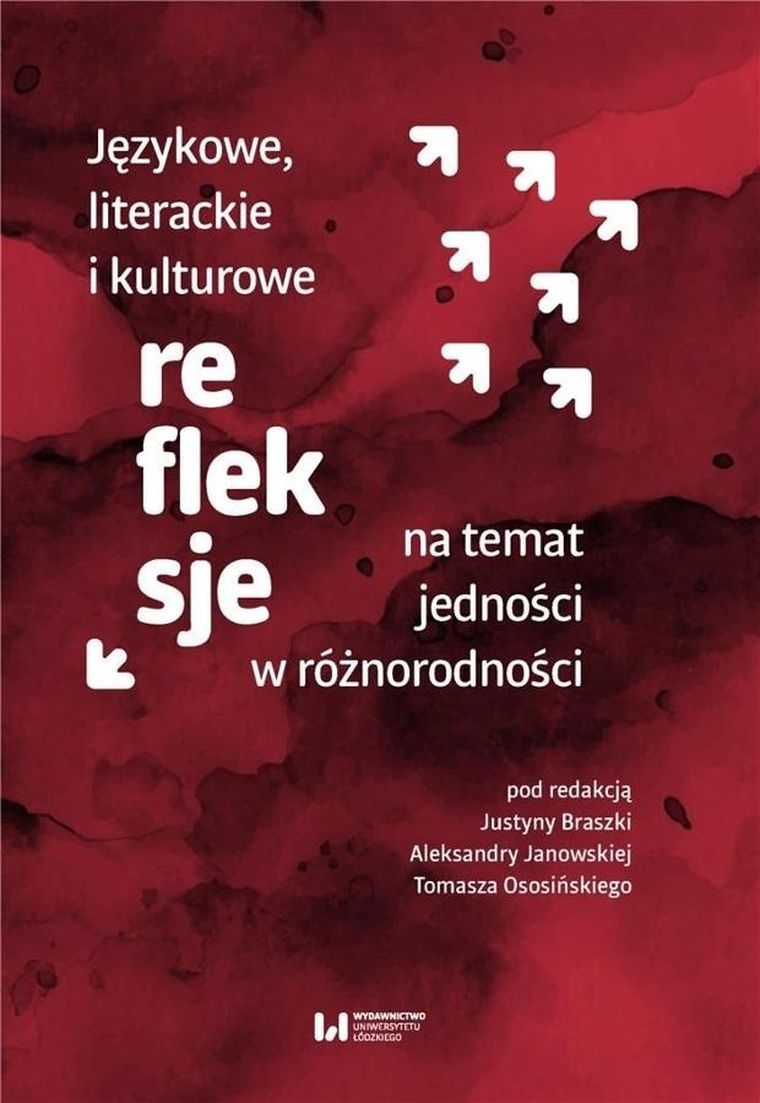 Językowe, literackie i kulturowe refleksje