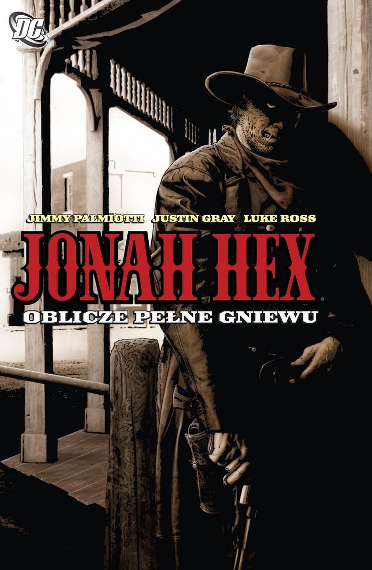 Jonah Hex. Tom 1. Oblicze pełne gniewu