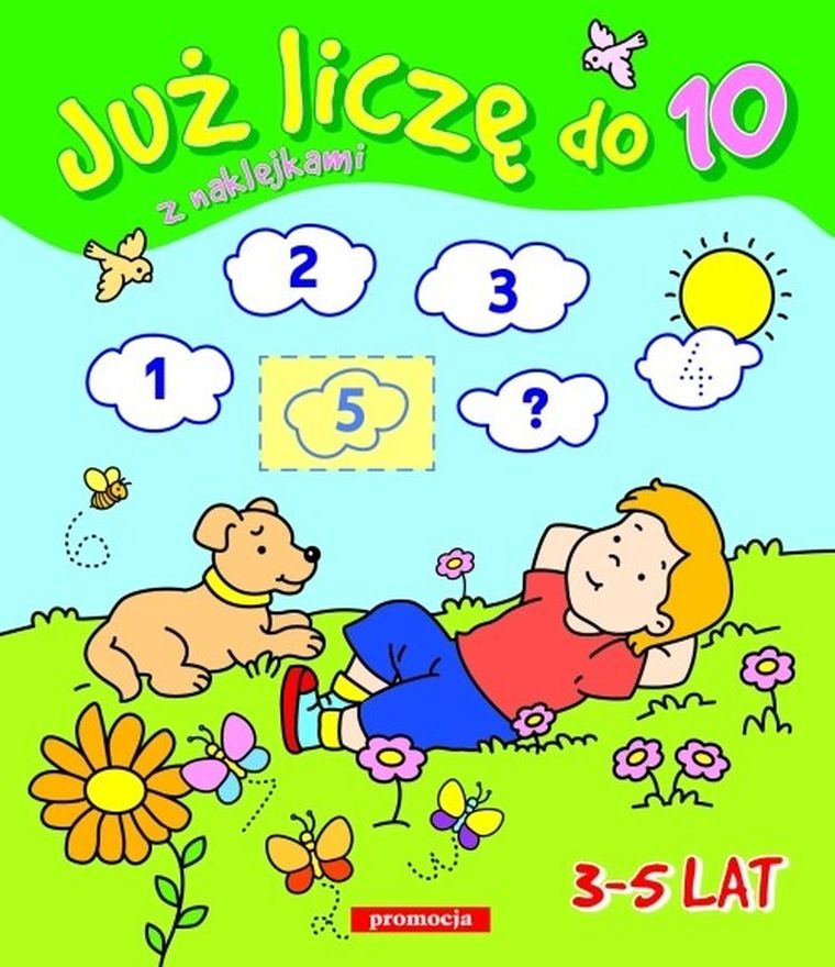Już liczę do 10. Książeczka z naklejkami