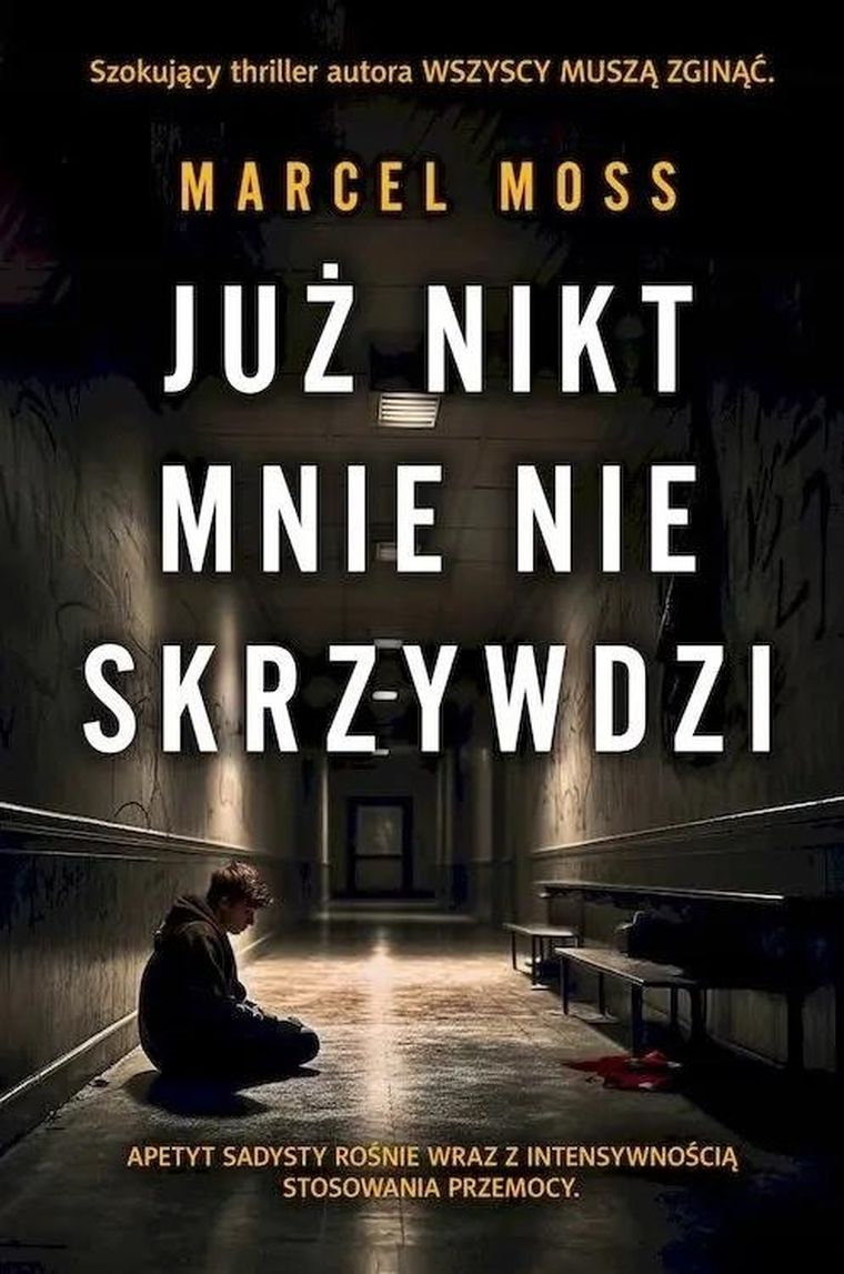 Już nikt mnie nie skrzywdzi