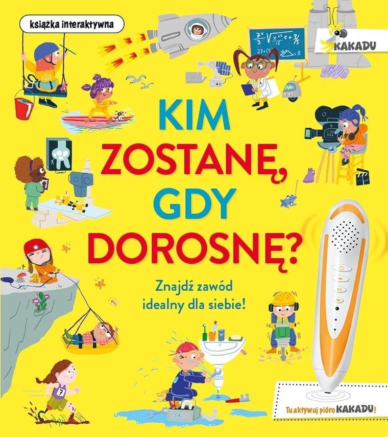 Kakadu. Kim zostanę gdy dorosnę?