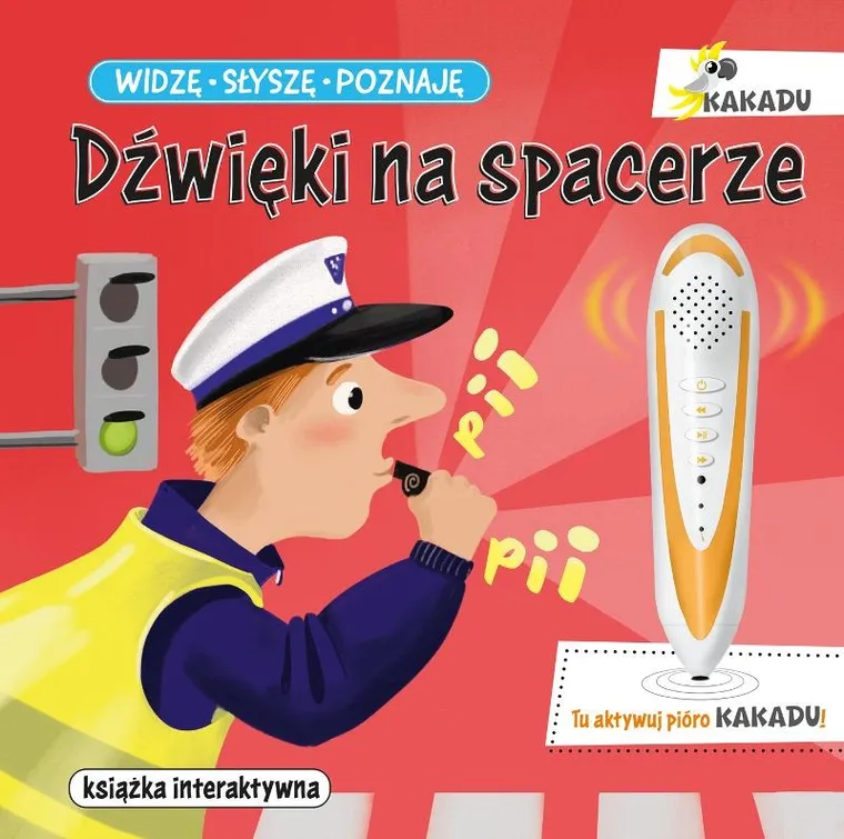 Kakadu. Widzę, słyszę, poznaję. Dźwięki na spacerze