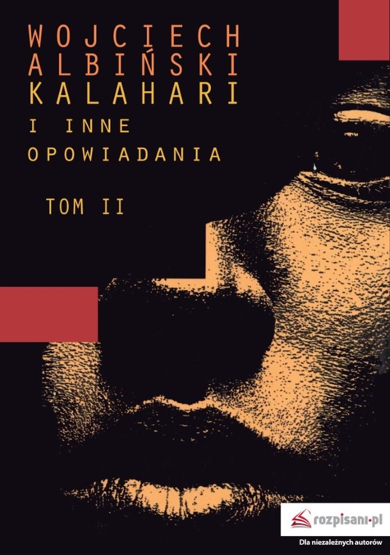 Kalahari i inne opowiadania. Tom 2