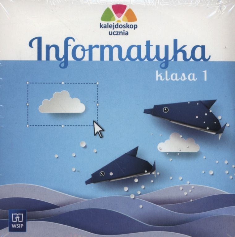 Kalejdoskop ucznia. Informatyka 1 CD
