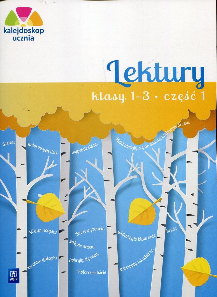 Kalejdoskop ucznia. Lektury 1-3. Część 1