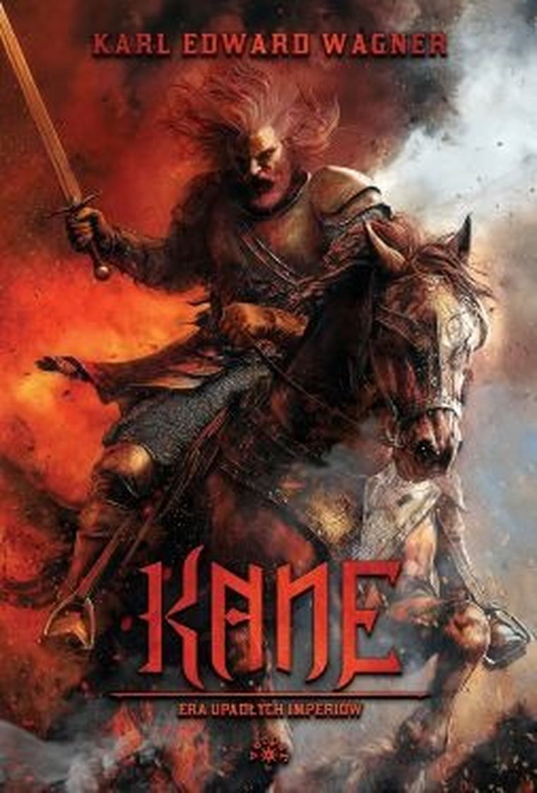 Kane. Era upadłych imperiów. Tom 3