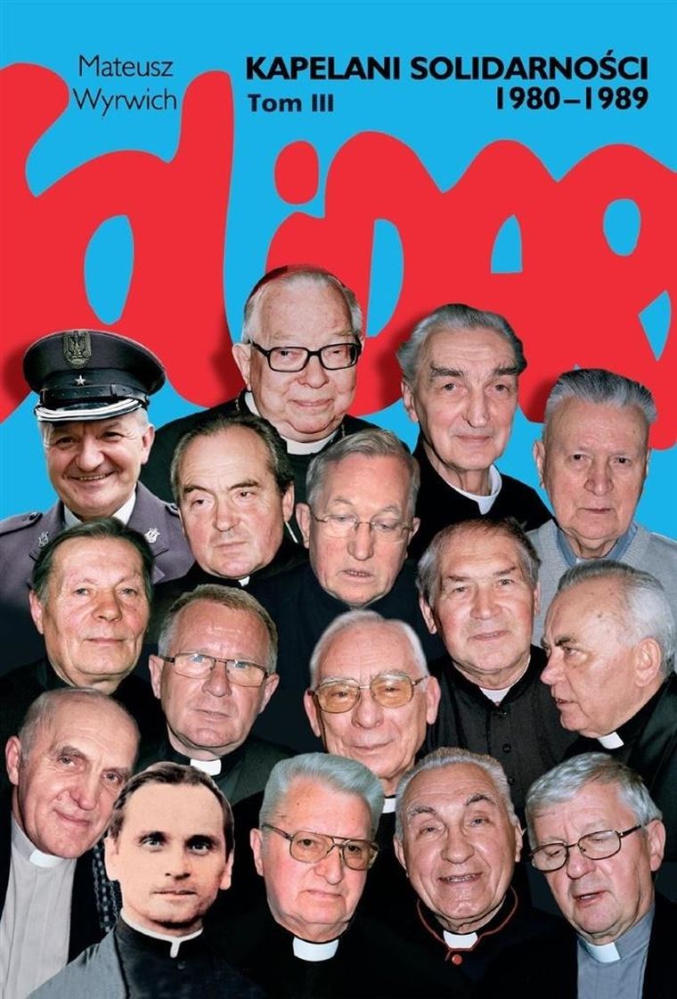 Kapelani Solidarności 1980-1989. Tom 3