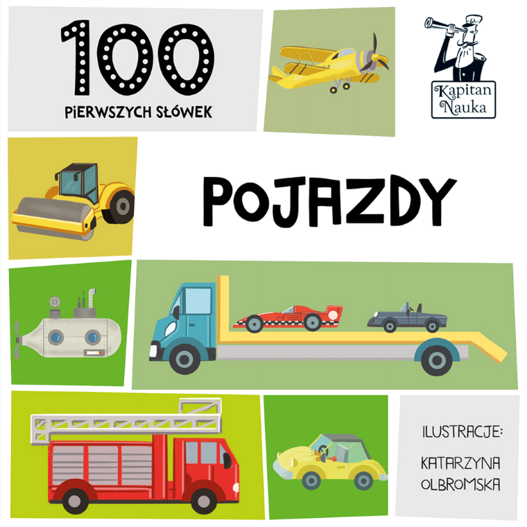 Kapitan Nauka. 100 pierwszych słówek. Pojazdy
