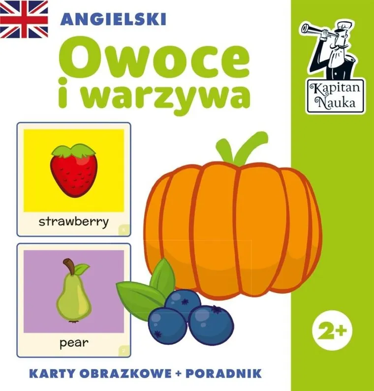 Kapitan Nauka. Angielski, Owoce i warzywa. Karty obrazkowe + poradnik