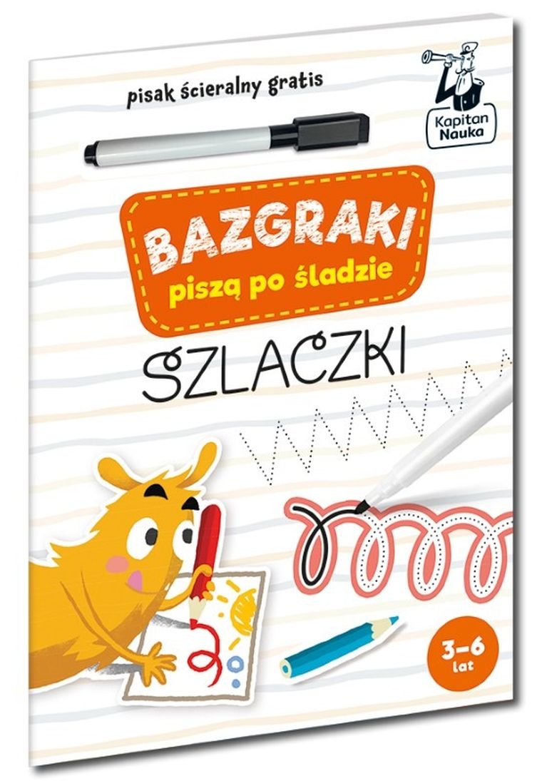 Kapitan Nauka. Bazgraki piszą po śladzie. Szlaczki 3-6 lat