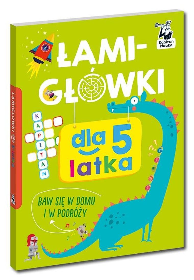 Kapitan Nauka. Łamigłówki dla 5-latka