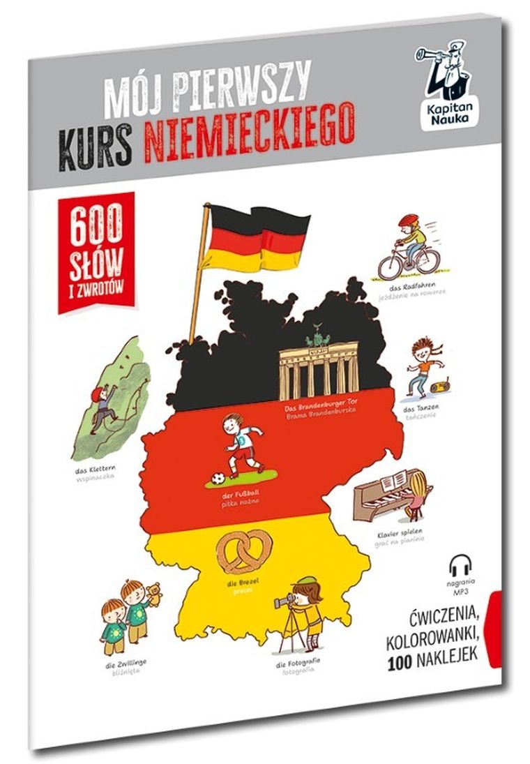 Kapitan Nauka. Mój pierwszy kurs niemieckiego. 600 słów i zwrotów