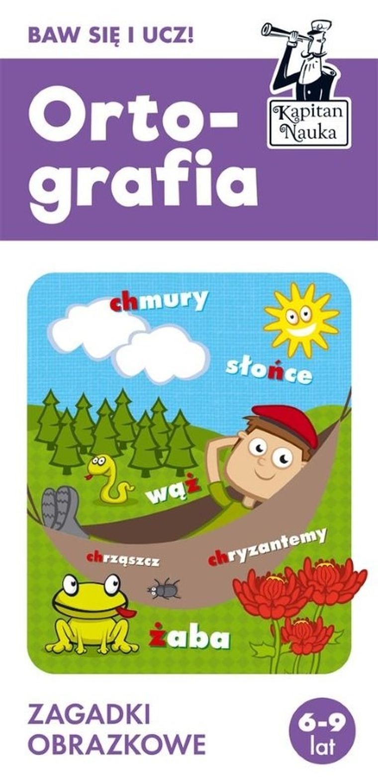 Kapitan Nauka. Ortografia 6-9 lat. Zagadki obrazkowe
