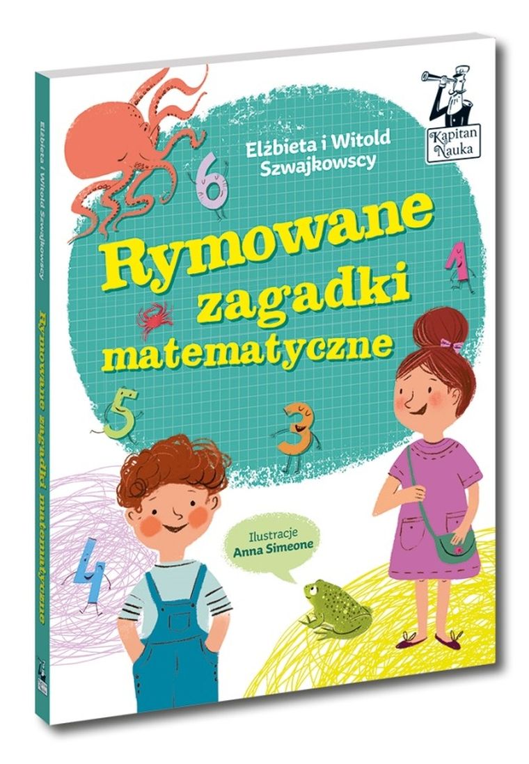 Kapitan Nauka. Rymowane zagadki matematyczne