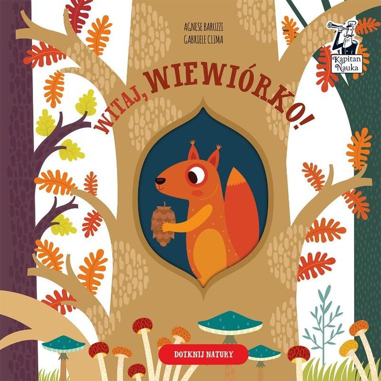 Kapitan Nauka. Witaj, wiewiórko!