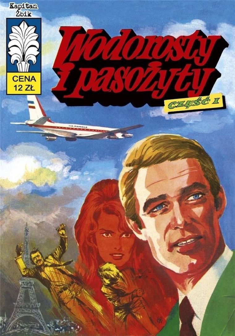 Kapitan Żbik. Tom 40. Wodorosty i pasożyty. Część 1