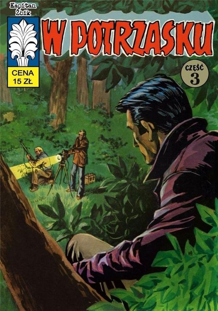 Kapitan Żbik. Tom 45. W potrzasku. Część 3