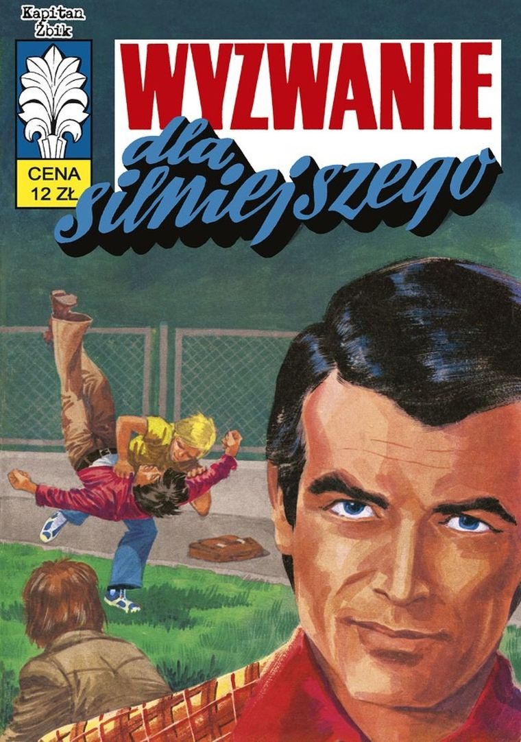 Kapitan Żbik. Wyzwanie dla silniejszego