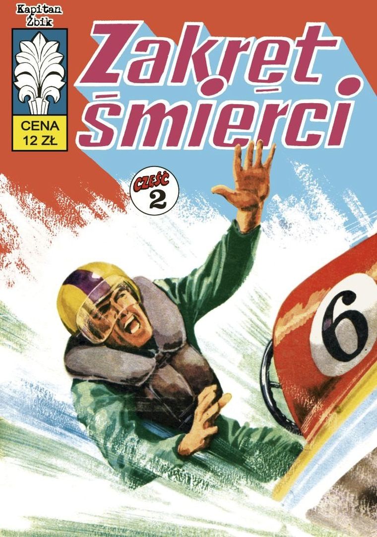 Kapitan Żbik. Zakręt śmierci. Część 2