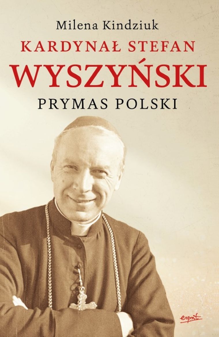 Kardynał Stefan Wyszyński. Prymas Polski