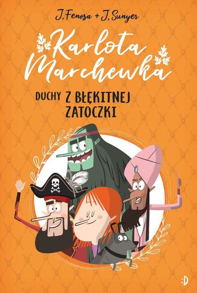 Karlota Marchewka. Tom 1. Duchy z Błękitnej Zatoczki