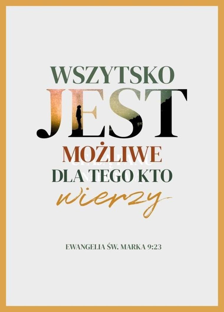 Karnet, Wszystko jest możliwe dla tego kto...