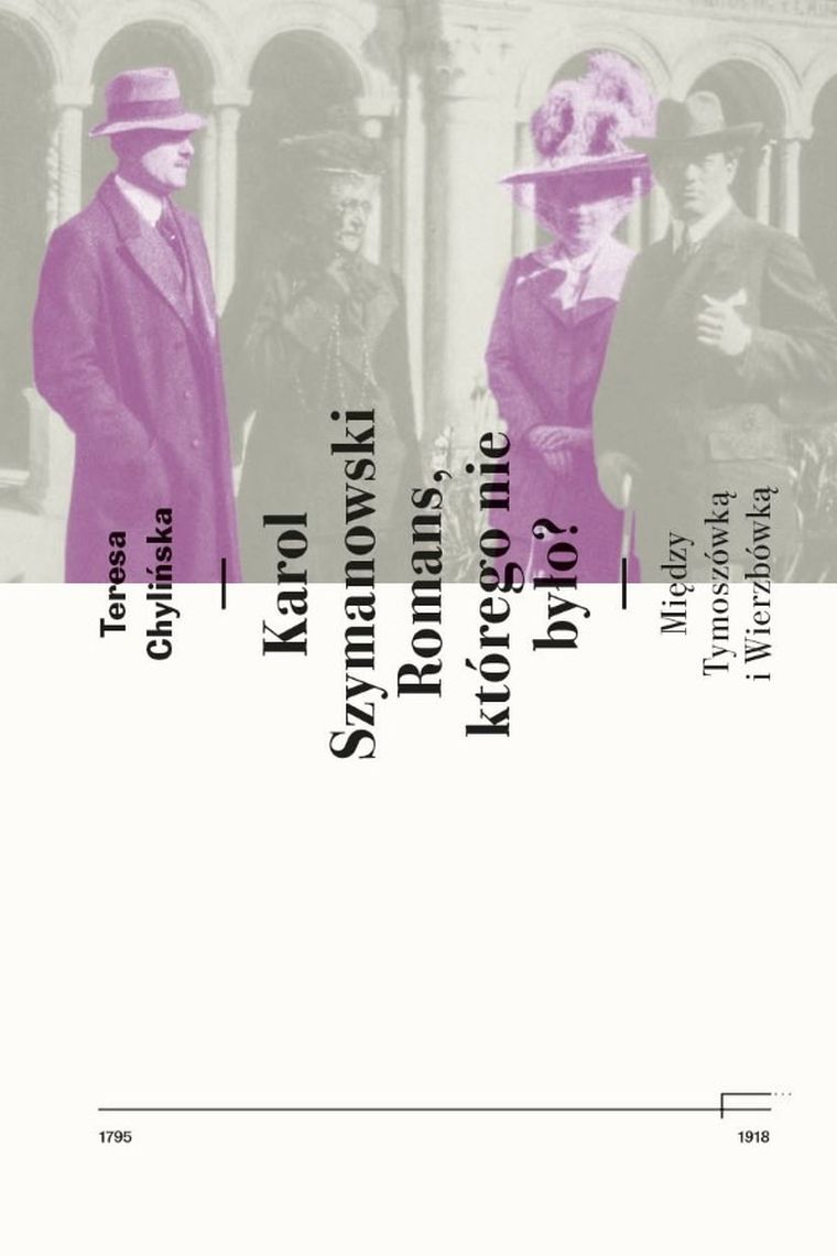 Karol Szymanowski. Romans którego nie było?