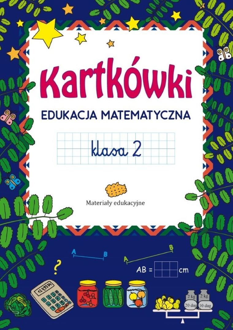 Kartkówki. Edukacja matematyczna. Klasa 2