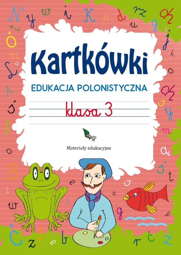 Kartkówki. Edukacja polonistyczna. Klasa 3