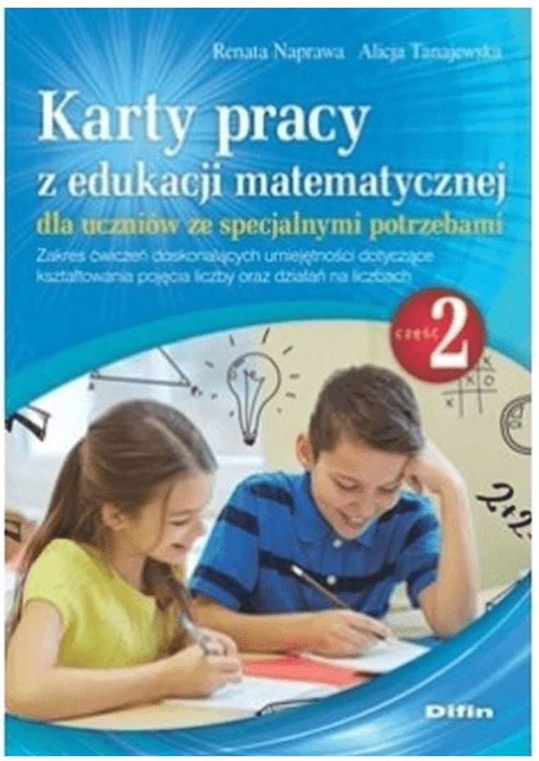 Karty pracy z edukacji matematycznej dla uczniów ze specjalnymi potzrebami. Część 2