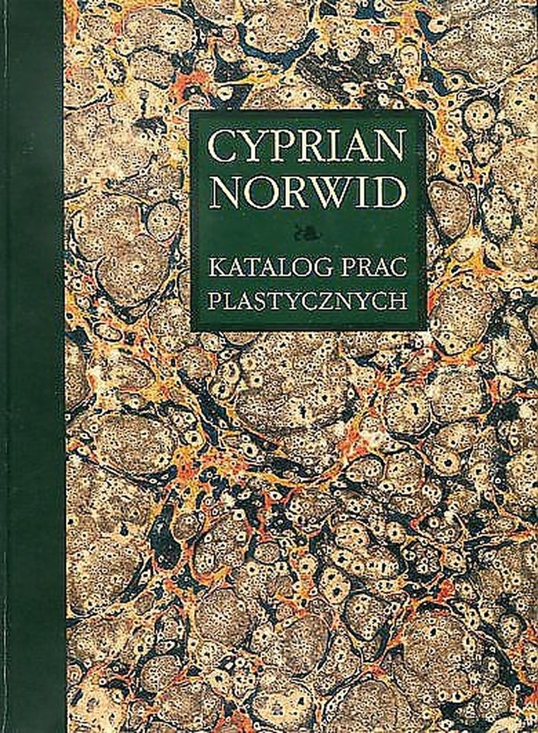 Katalog prac plastycznych Cypriana Norwida. Tom 6