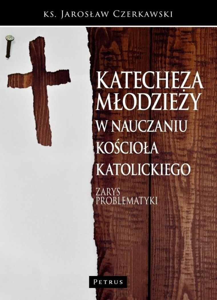 Katecheza młodzieży w nauczaniu Kościoła Katolickiego