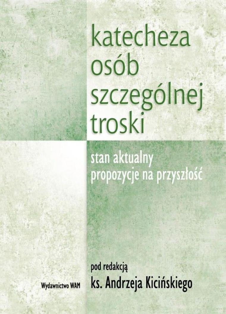 Katecheza osób szczególnej troski