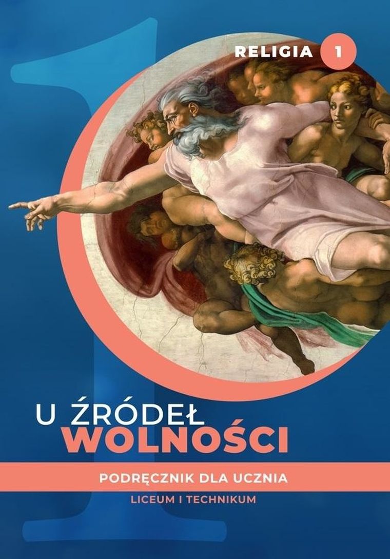 Katechizm LO 1. U źródeł wolności. Podręcznik