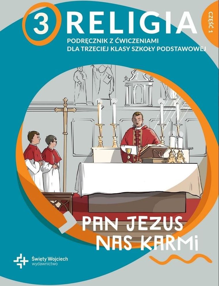 Katechizm SP 3. Pan Jezus nas karmi. Część 1
