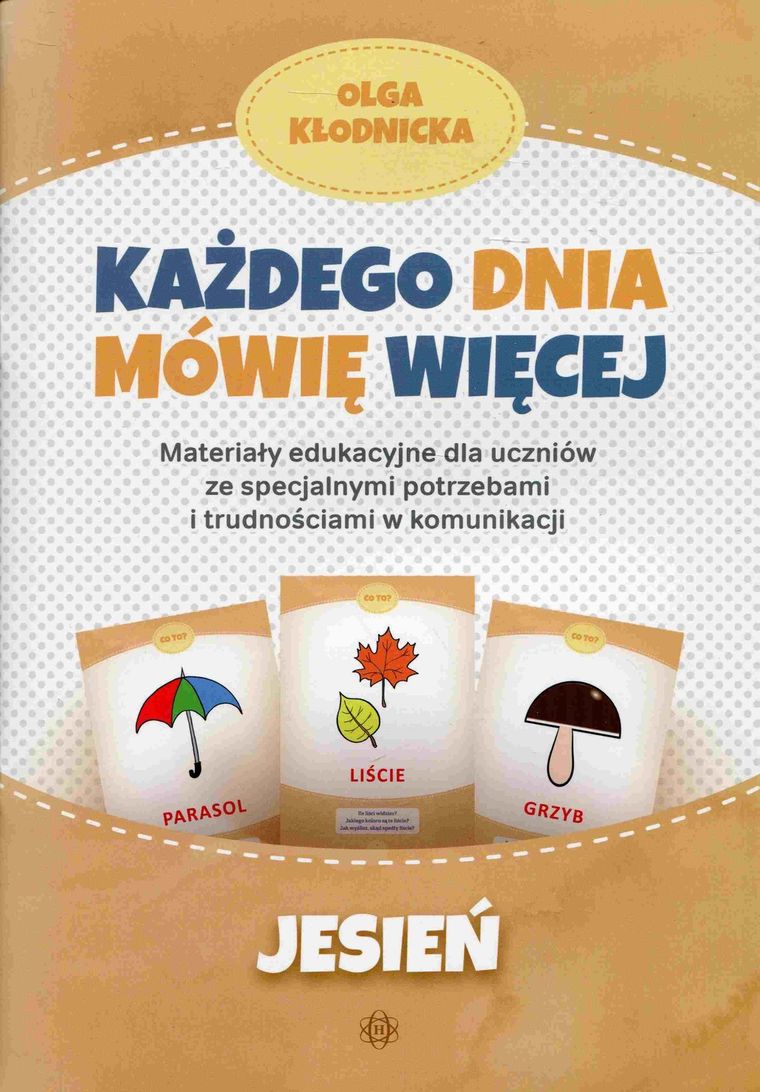 Każdego dnia mówię więcej. Jesień
